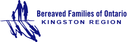 Bereaved Families of Ontario - Kingston Region